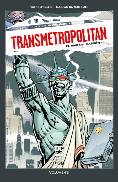 TRANSMETROPOLITAN VOL. 3 DE 10: EL AÑO DEL CABRÓN (DC POCKET)
