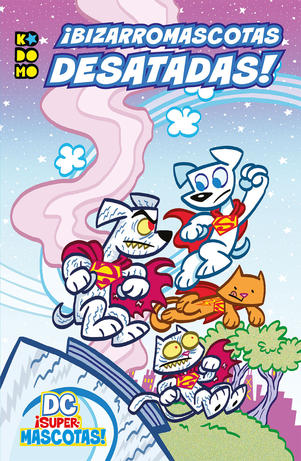 DC ¡Supermascotas!: Bizarromascotas desatadas