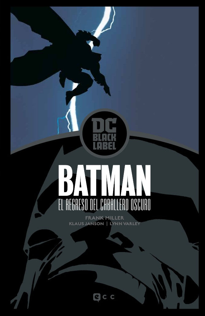 Batman: El regreso del Caballero Oscuro (Biblioteca DC Black Label) (Tercera edición)