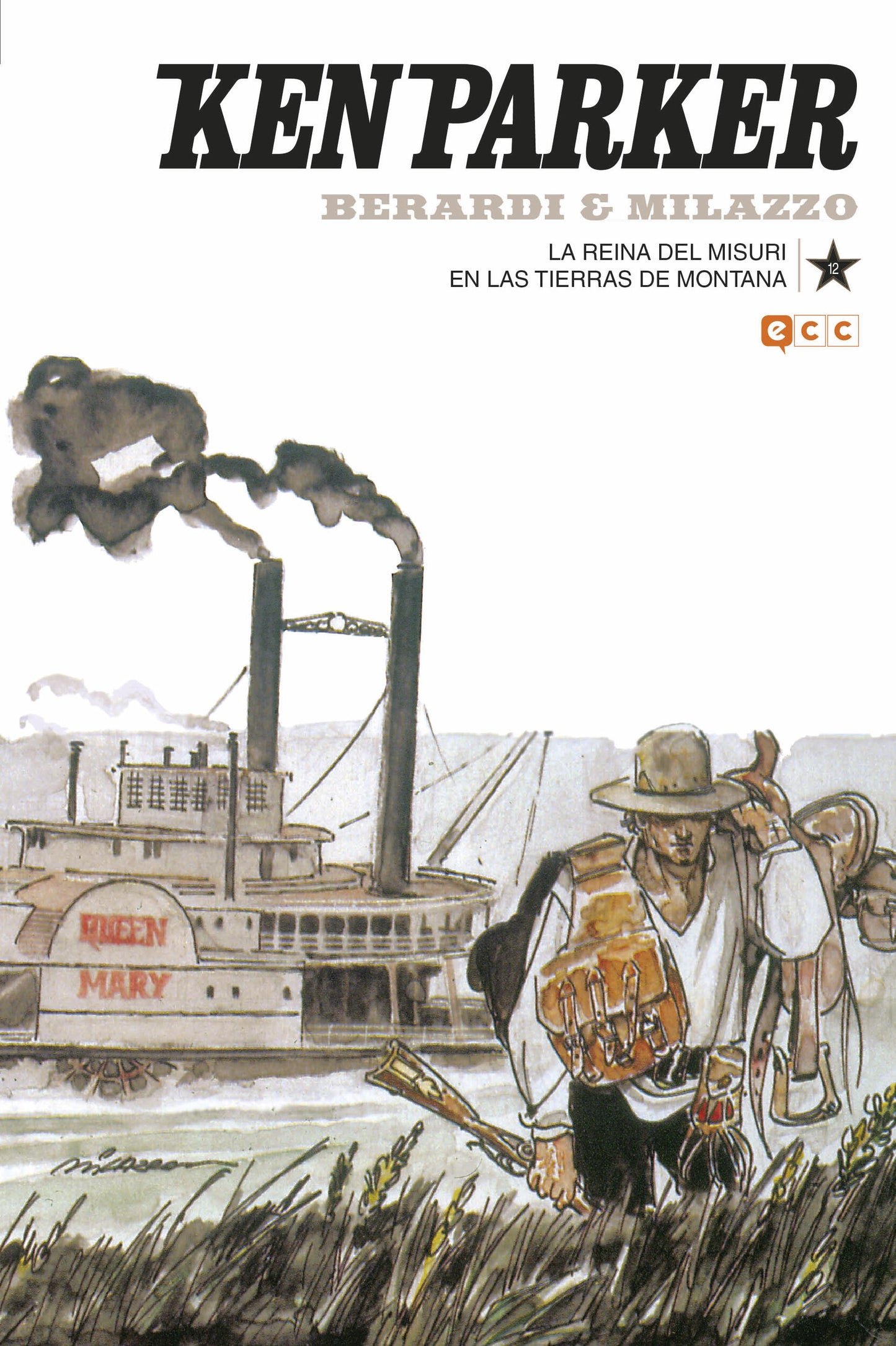 Ken Parker núm. 12: La reina del Misuri/En las tierras de Montana (Segunda edición)