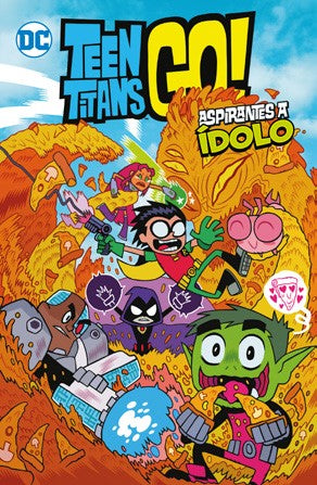 TEEN TITANS GO! VOL. 01: ASPIRANTE A ÍDOLO  (SEGUNDA EDICIÓN)