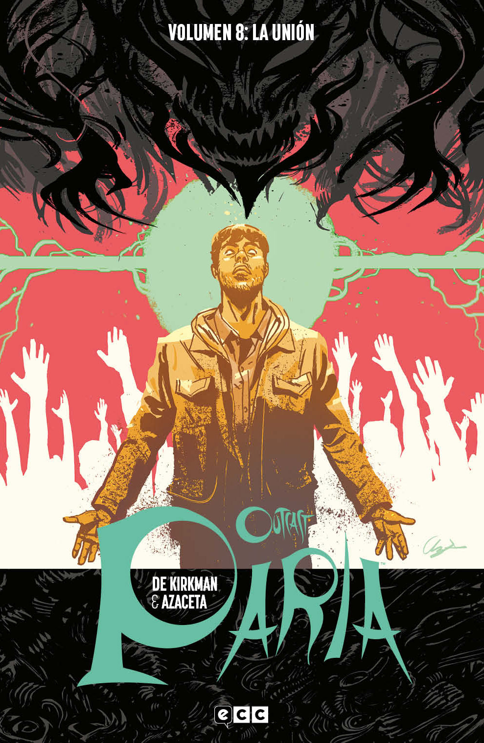 Outcast (Paria) vol. 08: La unión