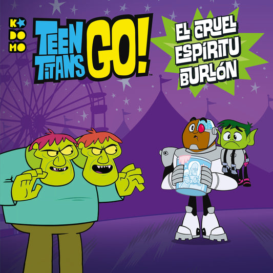 Teen Titans Go!: El cruel espíritu burlón
