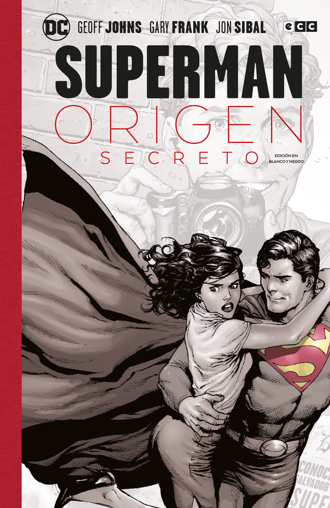 Superman: Origen secreto (Edición Deluxe en blanco y negro)