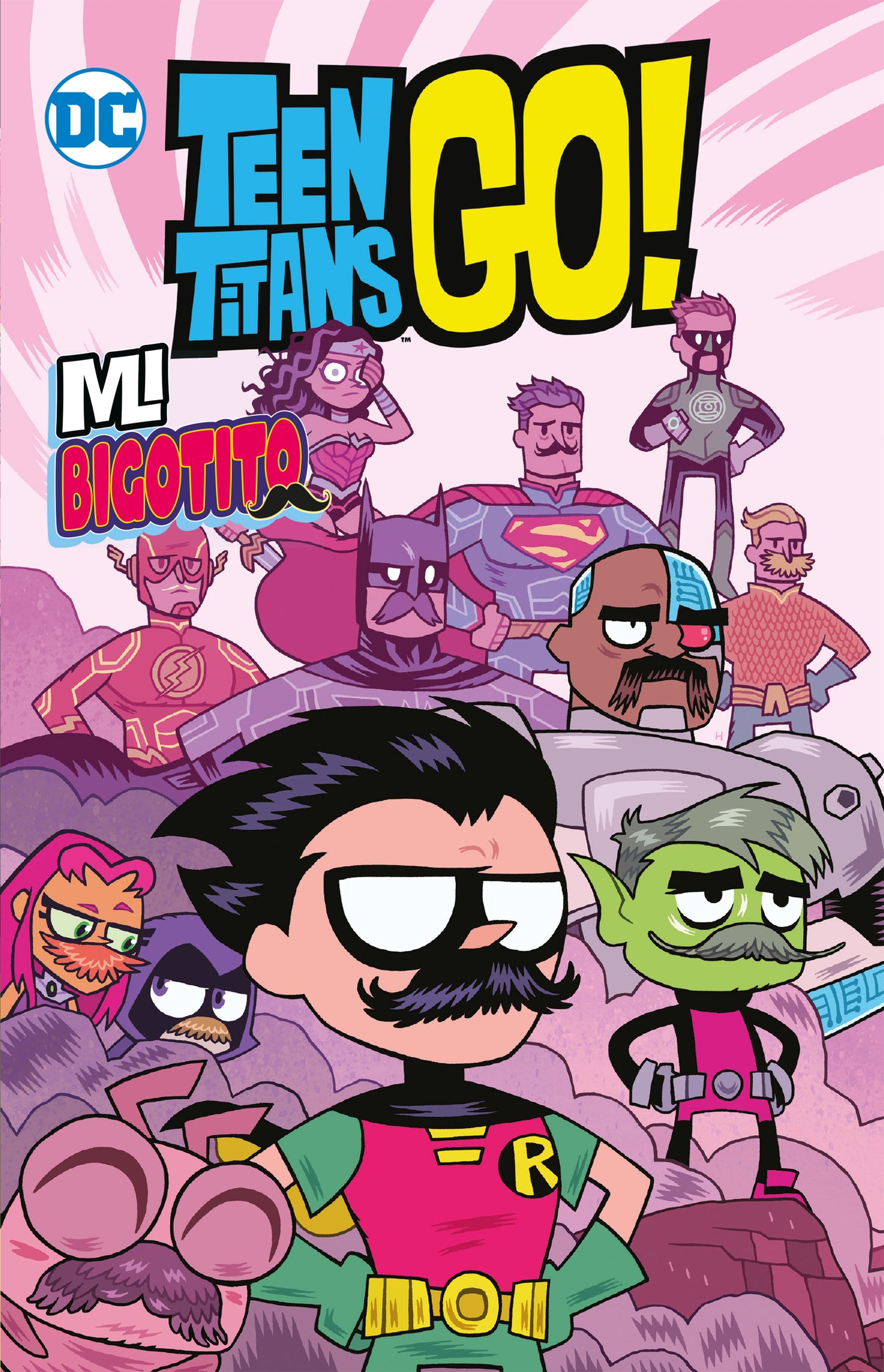 Teen Titans Go! vol. 04: Mi bigotito