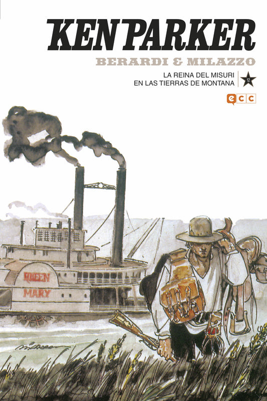 Ken Parker núm. 12: La reina del Misuri/En las tierras de Montana (Segunda edición)