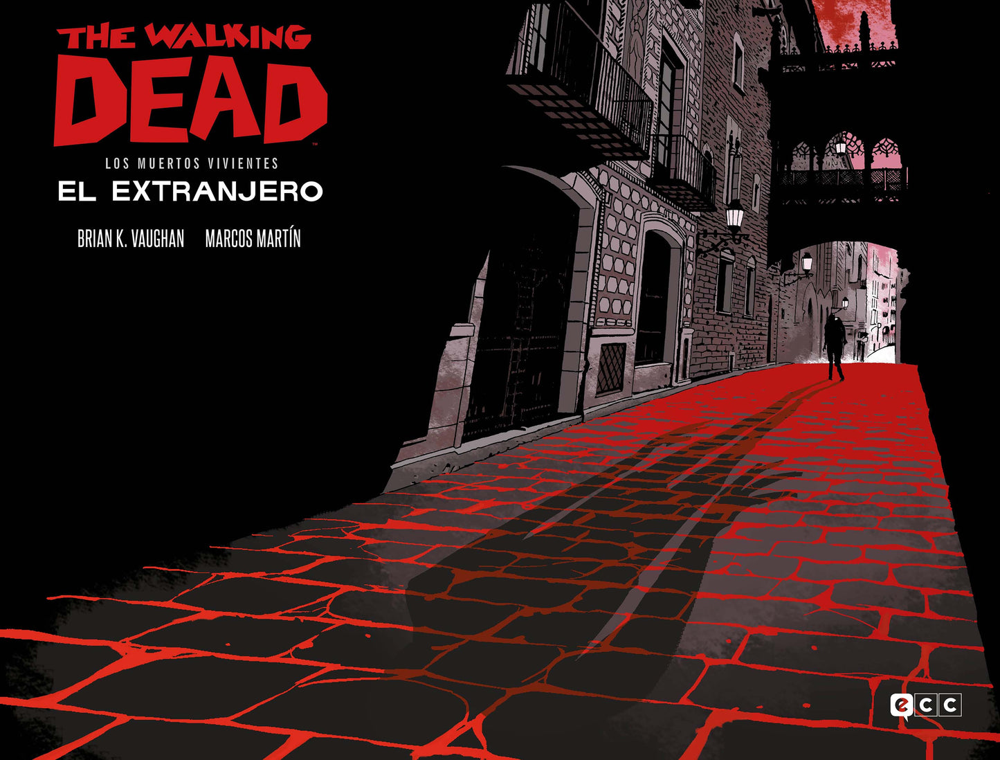 The Walking Dead (Los muertos vivientes): El extranjero (Edición especial coleccionistas)