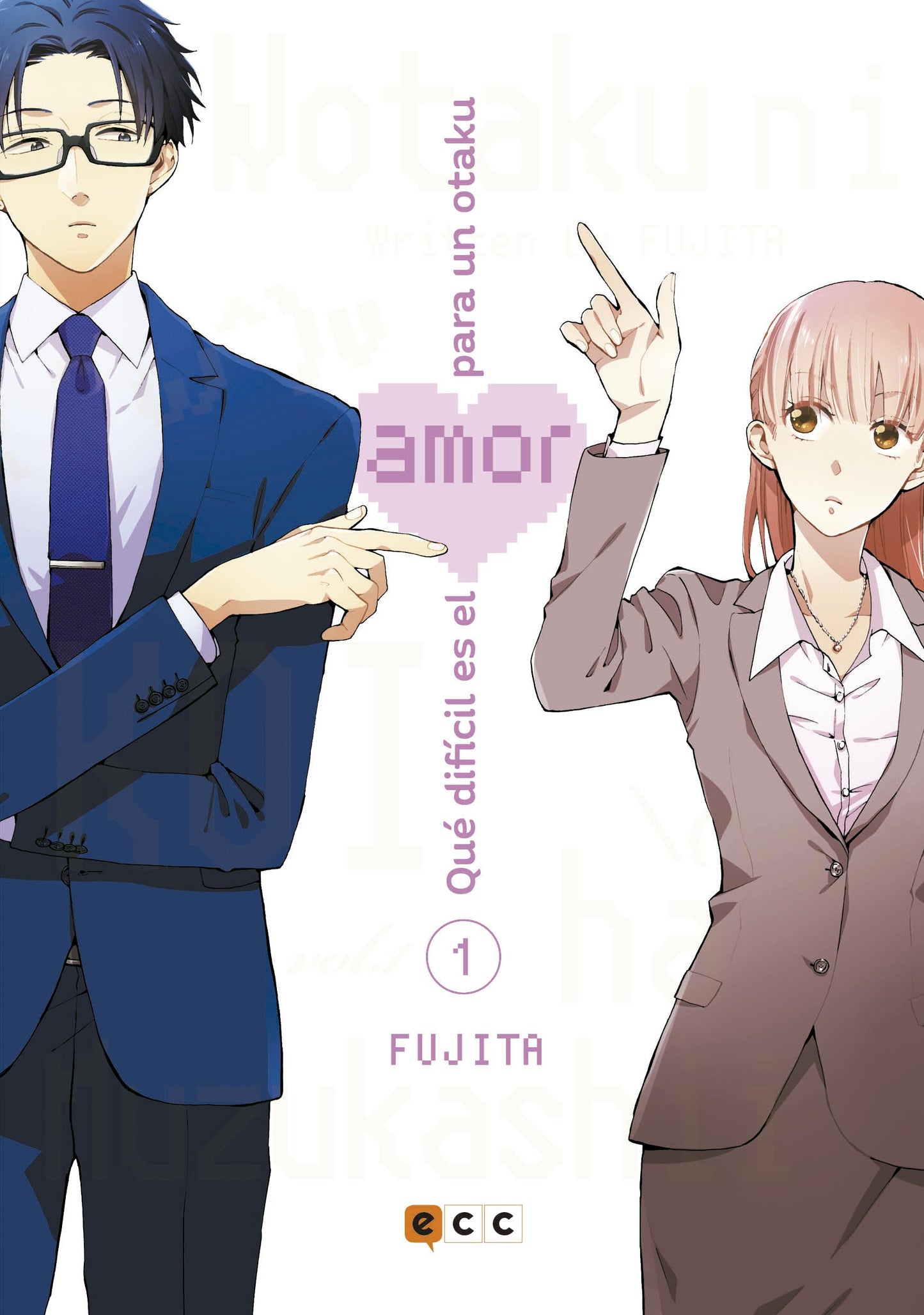 Qué difícil es el amor para un otaku núm. 01 (Sexta edición)